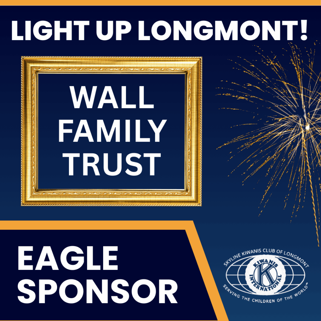 Wall Family Trust 2025 Longmont Fireworks Sponsor 